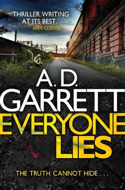 Everyone Lies, A.D. Garrett - Paperback - 9781472107572