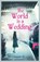 The World is a Wedding, Wendy Jones - Paperback - 9781472108678