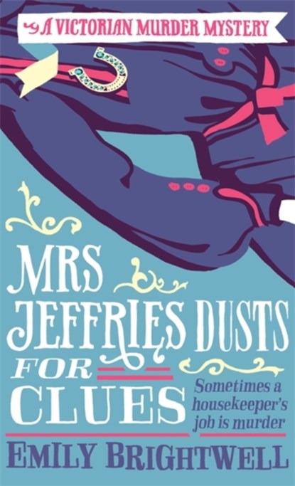 Mrs Jeffries Dusts For Clues, Emily Brightwell - Paperback - 9781472108890