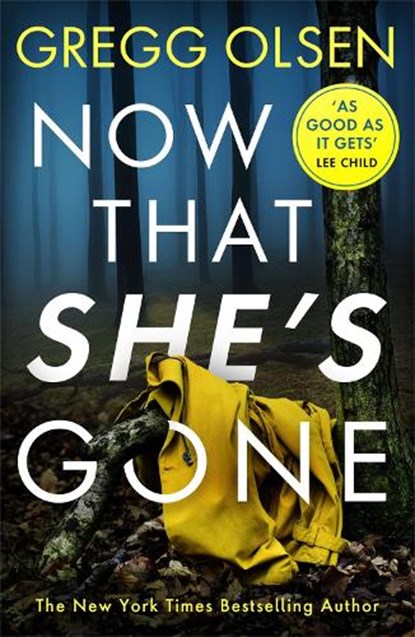 Now That She's Gone, Gregg Olsen - Paperback - 9781472109491