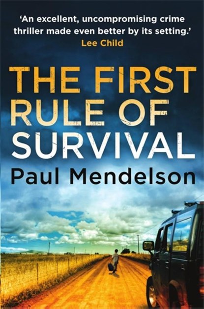 The First Rule Of Survival, Paul Mendelson - Paperback - 9781472111364