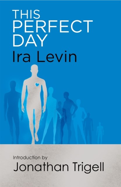This Perfect Day, Ira Levin - Paperback - 9781472111524