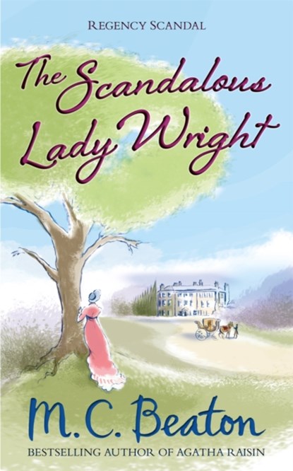 The Scandalous Lady Wright, M.C. Beaton - Paperback - 9781472112118