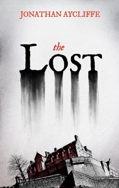 The Lost, Jonathan Aycliffe - Ebook - 9781472112712
