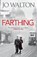 Farthing, Jo Walton - Paperback - 9781472112972