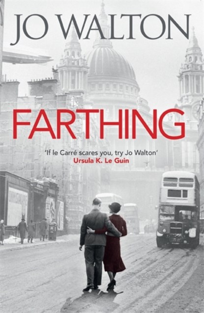 Farthing, Jo Walton - Paperback - 9781472112972