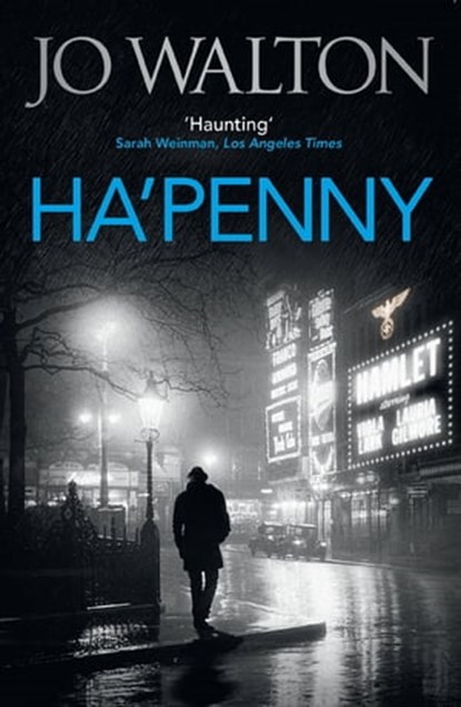 Ha'penny, Jo Walton - Ebook - 9781472113016