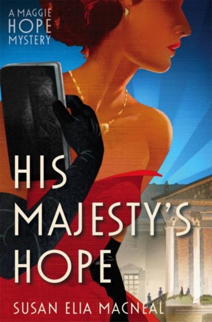 His Majesty's Hope, Susan Elia MacNeal - Paperback - 9781472114013