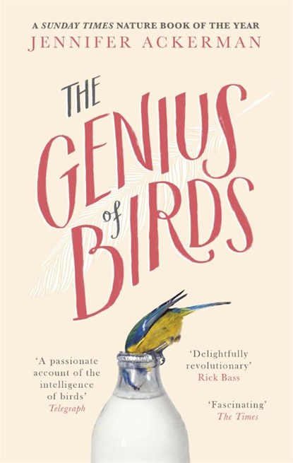 The Genius of Birds, Jennifer Ackerman - Paperback - 9781472114365