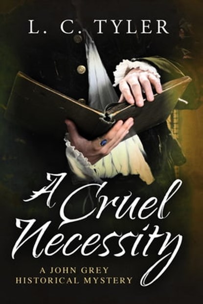 A Cruel Necessity, L C Tyler - Ebook - 9781472115058