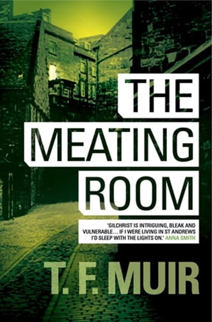 The Meating Room, T.F. Muir - Ebook - 9781472115553