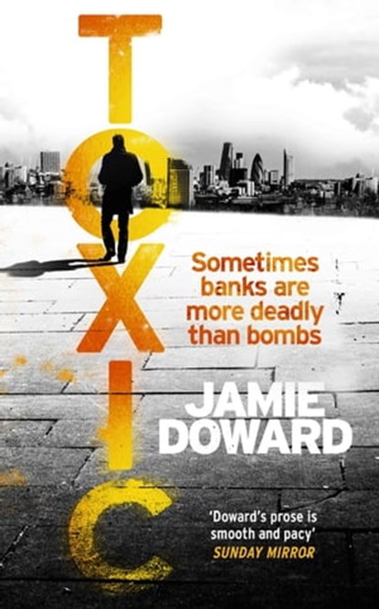 Toxic, Jamie Doward - Ebook - 9781472115607
