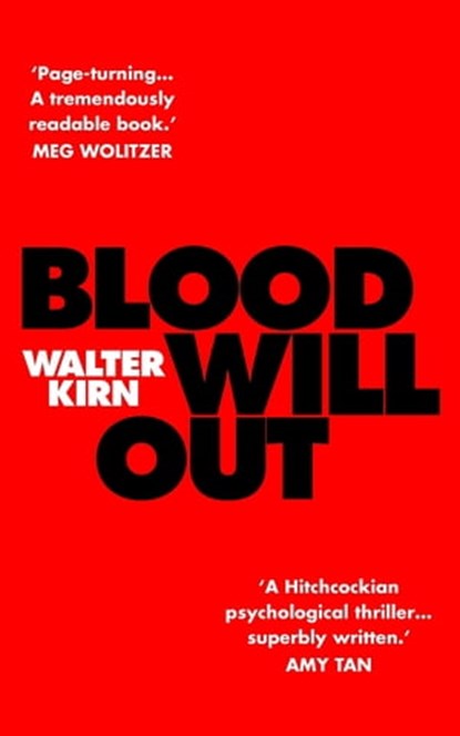 Blood Will Out, Walter Kirn - Ebook - 9781472115904