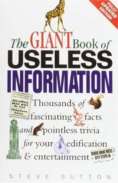 The Giant Book Of Useless Information (updated), Steve Sutton - Paperback - 9781472116086