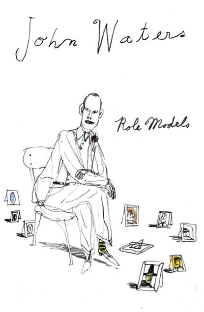 Role Models, John Waters - Paperback - 9781472116154