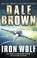 Iron Wolf, Dale Brown - Paperback - 9781472117908