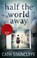 Half the World Away, Cath Staincliffe - Paperback - 9781472117984
