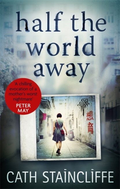 Half the World Away, Cath Staincliffe - Paperback - 9781472117984