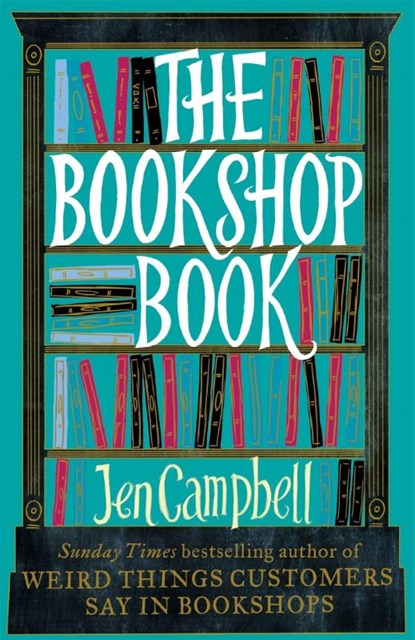 The Bookshop Book, Jen Campbell - Paperback - 9781472119254