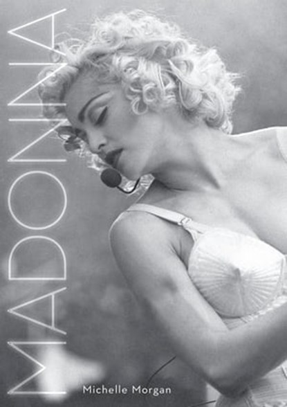 Madonna, Michelle Morgan - Ebook - 9781472119438