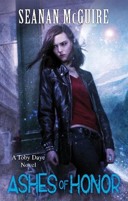 Ashes of Honor (Toby Daye Book 6), Seanan McGuire - Paperback - 9781472120120