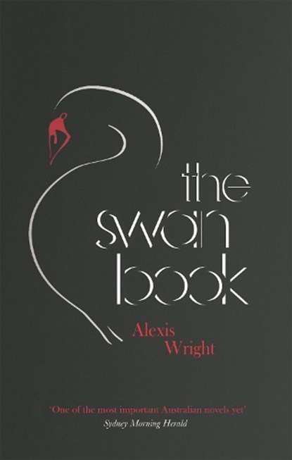 The Swan Book, Alexis Wright - Paperback - 9781472120571