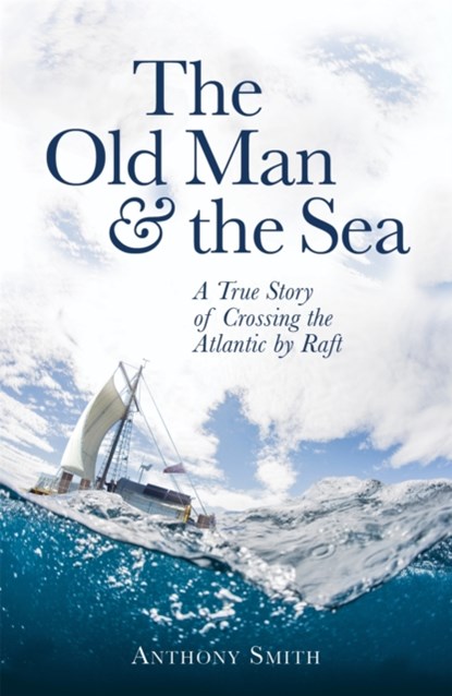 The Old Man and the Sea, Anthony Smith - Paperback - 9781472121134