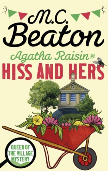 Agatha Raisin: Hiss and Hers, M.C. Beaton - Paperback - 9781472121479