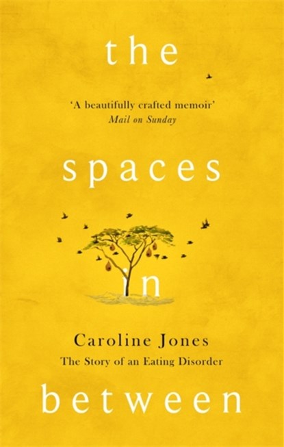 The Spaces In Between, Caroline Jones - Paperback - 9781472121653