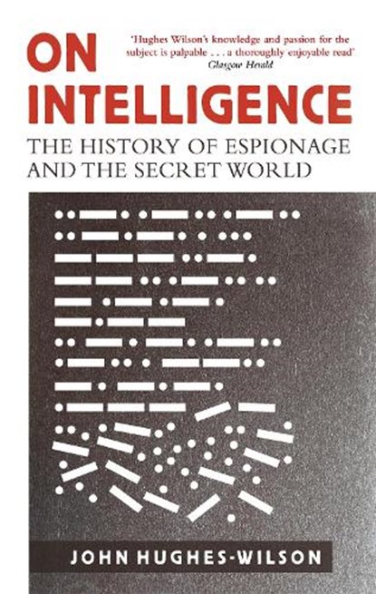 On Intelligence, Colonel John Hughes-Wilson - Paperback - 9781472122070