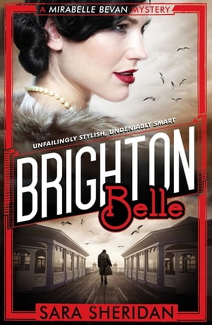 Brighton Belle, Sara Sheridan - Ebook - 9781472122483