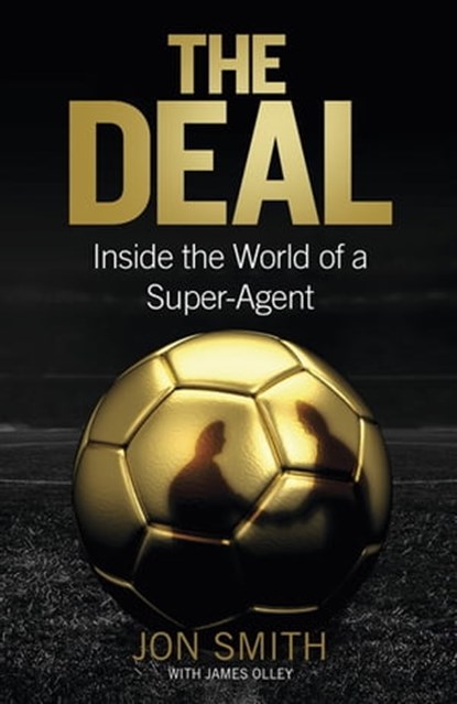 The Deal, Jon Smith - Ebook - 9781472123046