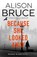 Because She Looked Away, Alison Bruce - Gebonden - 9781472123909
