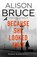 Because She Looked Away, Alison Bruce - Gebonden - 9781472123909