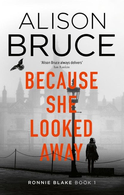 Because She Looked Away, Alison Bruce - Paperback - 9781472123916