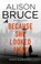 Because She Looked Away, Alison Bruce - Paperback - 9781472123916