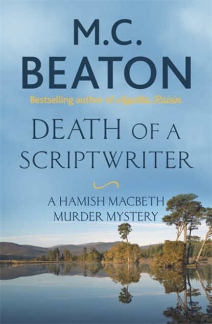 Death of a Scriptwriter, M. C. Beaton - Paperback - 9781472124500