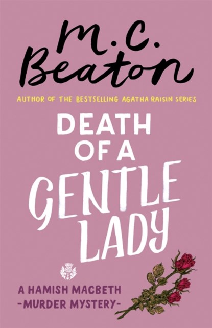 Death of a Gentle Lady, M.C. Beaton - Paperback - 9781472124593