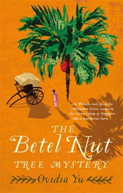 The Betel Nut Tree Mystery, Ovidia Yu - Paperback - 9781472125224