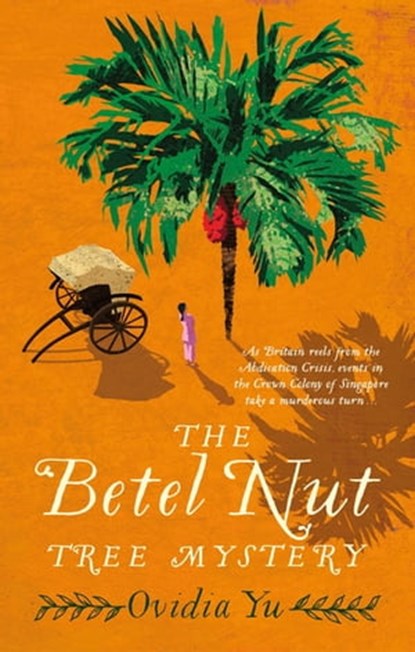 The Betel Nut Tree Mystery, Ovidia Yu - Ebook - 9781472125231