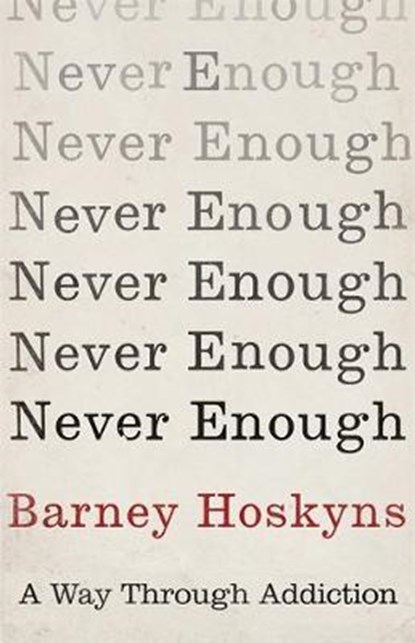 Never Enough, Barney Hoskyns - Paperback - 9781472125521