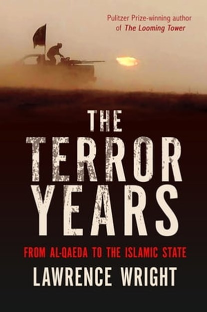The Terror Years, Lawrence Wright - Ebook - 9781472125828