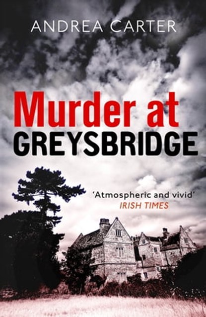 Murder at Greysbridge, Andrea Carter - Ebook - 9781472126016