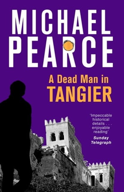 A Dead Man in Tangier, Michael Pearce - Ebook - 9781472126085