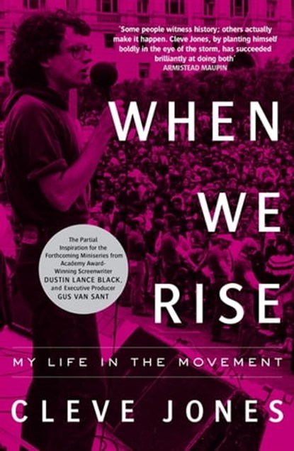 When We Rise, Cleve Jones - Ebook - 9781472126665