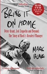 Bring It On Home - Mark Blake - 9781472126900