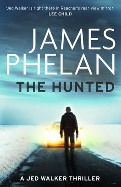The Hunted, James Phelan - Ebook - 9781472127167