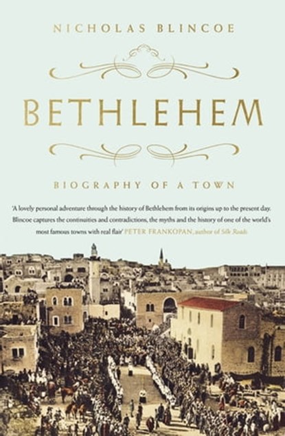Bethlehem, Nicholas Blincoe - Ebook - 9781472128638