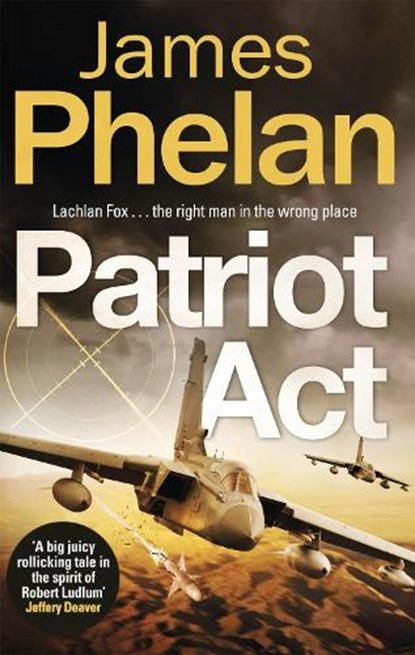 Patriot Act, James Phelan - Paperback - 9781472129284