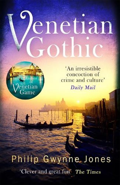 Venetian Gothic, Philip Gwynne Jones - Paperback - 9781472129741